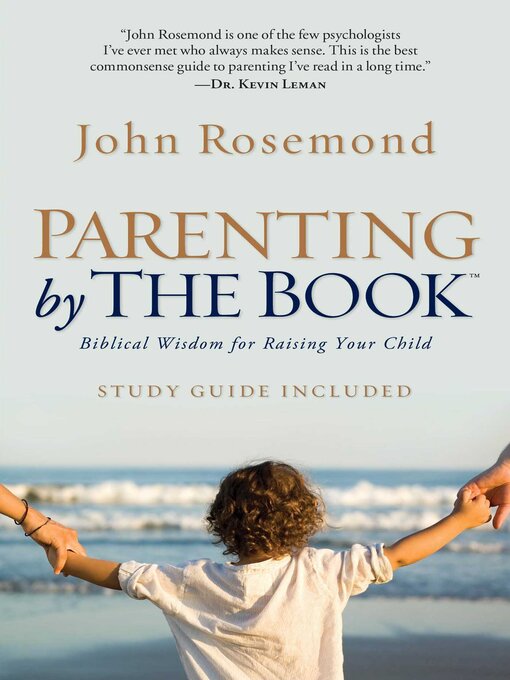 Title details for Parenting by the Book by John Rosemond - Wait list